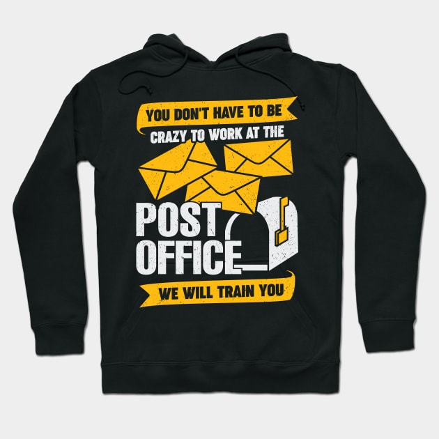 Funny Post Office Postal Worker Gift Hoodie by Dolde08